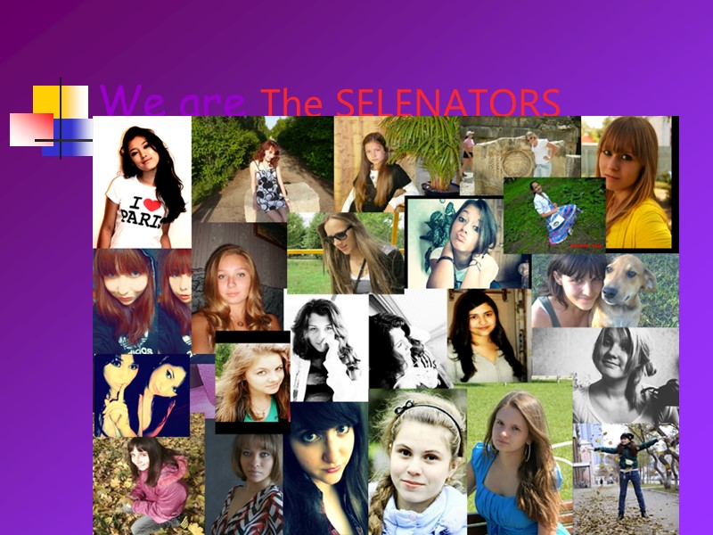 We are The SELENATORS